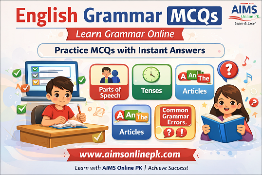 English Grammar MCQs | AIMS Online Pakistan | E-Learning